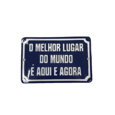 PLACA DECORATIVA ESMALTADA O MELHOR LUGAR